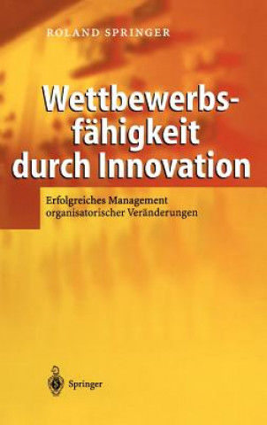 Libro Wettbewerbsf higkeit Durch Innovation Roland Springer