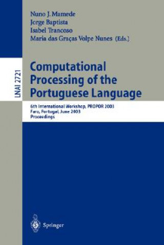 Könyv Computational Processing of the Portuguese Language Nuno J. Mamede