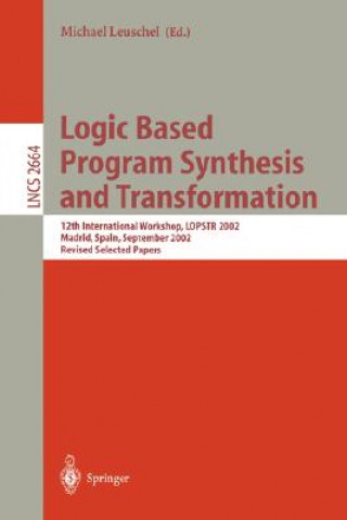 Kniha Logic Based Program Synthesis and Transformation M. Leuschel