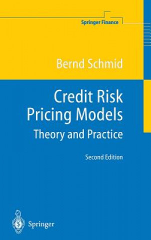 Könyv Credit Risk Pricing Models Bernd Schmid