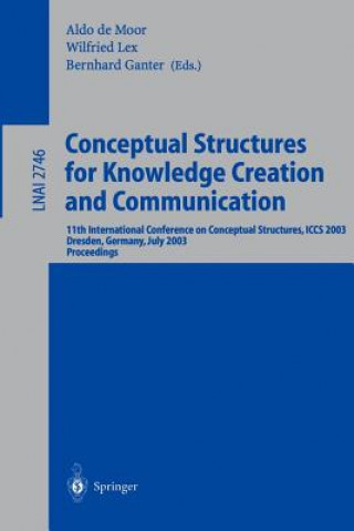 Könyv Conceptual Structures for Knowledge Creation and Communication Aldo de Moor