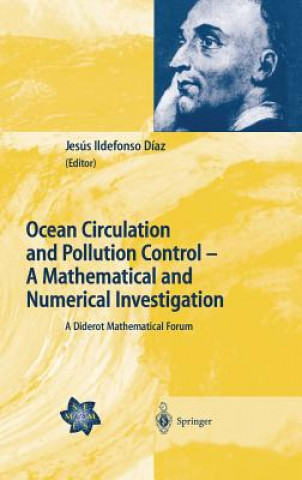 Książka Ocean Circulation and Pollution Control - A Mathematical and Numerical Investigation J. Ildefonso Diaz