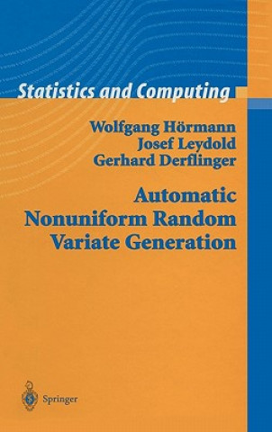 Livre Automatic Nonuniform Random Variate Generation W. Hörmann