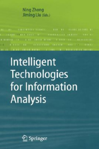 Książka Intelligent Technologies for Information Analysis Ning Zhong