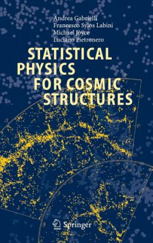 Knjiga Statistical Physics for Cosmic Structures Andrea Gabrielli