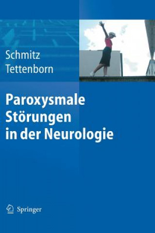 Książka Paroxysmale St rungen in Der Neurologie Bettina Schmitz