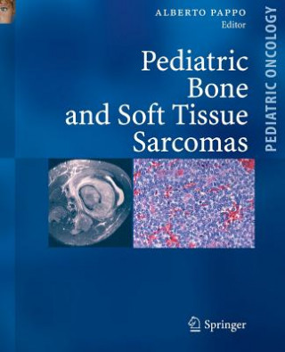 Kniha Pediatric Bone and Soft Tissue Sarcomas Alberto S. Pappo