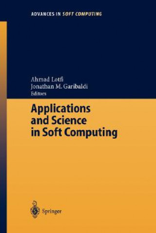 Kniha Applications and Science in Soft Computing Lotfi A. Zadeh