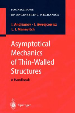 Książka Asymptotical Mechanics of Thin-Walled Structures Igor V. Andrianov