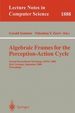 Книга Algebraic Frames for the Perception-Action Cycle Gerald Sommer