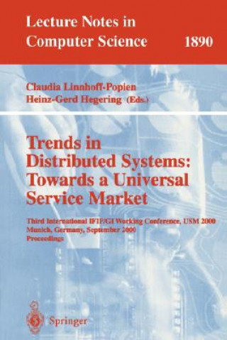 Book Trends in Distributed Systems: Towards a Universal Service Market Claudia Linnhoff-Popien