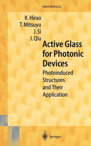 Kniha Active Glass for Photonic Devices Kazuyuki Hirao