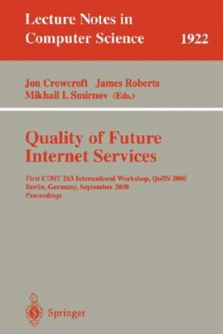 Könyv Quality of Future Internet Services Jon Crowcroft