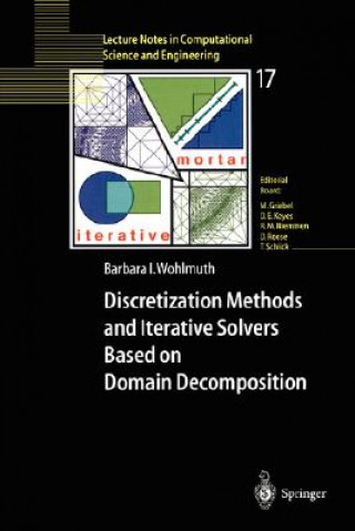 Libro Discretization Methods and Iterative Solvers Based on Domain Decomposition Barbara I. Wohlmuth