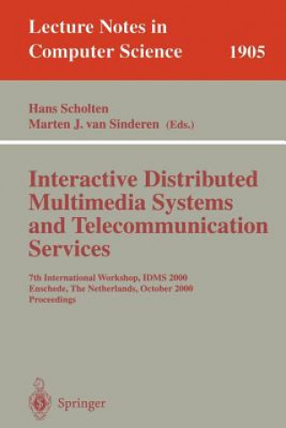 Könyv Interactive Distributed Multimedia Systems and Telecommunication Services Hans Scholten