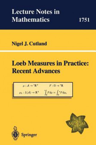 Knjiga Loeb Measures in Practice: Recent Advances Nigel J. Cutland