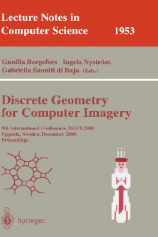 Carte Discrete Geometry for Computer Imagery Gunilla Borgefors