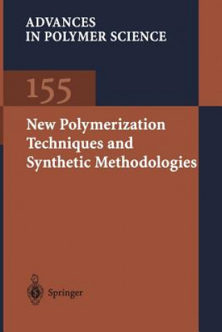 Kniha New Polymerization Techniques and Synthetic Methodologies M. Biswas