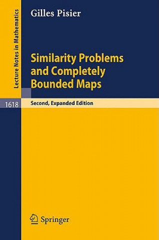 Carte Similarity Problems and Completely Bounded Maps Gilles Pisier