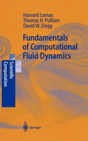 Knjiga Fundamentals of Computational Fluid Dynamics Harvard Lomax