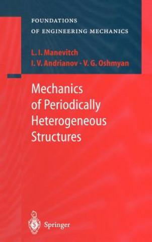 Buch Mechanics of Periodically Heterogeneous Structures Leonid I. Manevitch