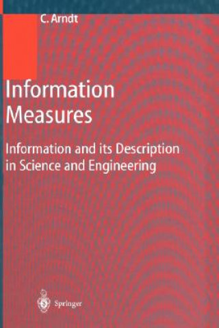 Könyv Information Measures C. Arndt