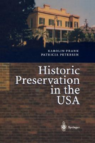 Könyv Historic Preservation in the USA Karolin Frank