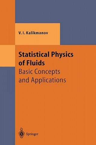 Buch Statistical Physics of Fluids Vitaly I. Kalikmanov