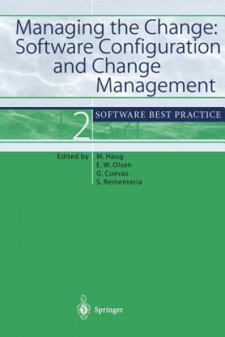 Book Managing the Change: Software Configuration and Change Management Michael Haug