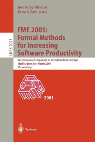 Book FME 2001: Formal Methods for Increasing Software Productivity Jose N. Oliveira
