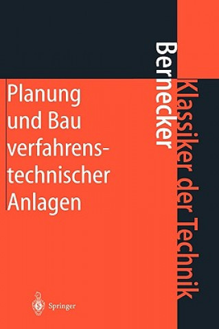 Kniha Planung Und Bau Verfahrenstechnischer Anlagen Gerhard Bernecker