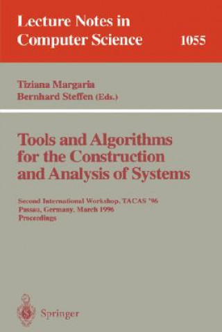 Książka Tools and Algorithms for the Construction and Analysis of Systems Tiziana Margaria