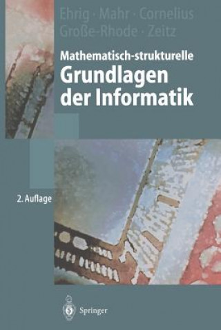 Knjiga Mathematisch-strukturelle Grundlagen der Informatik Hartmut Ehrig