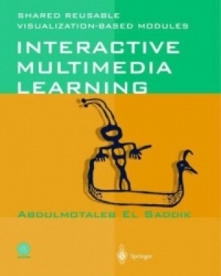 Knjiga Interactive Multimedia Learning Abdulmotaleb El- Saddik