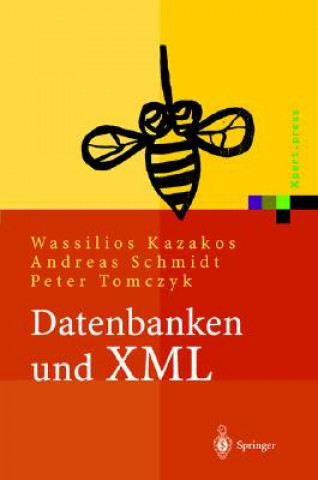 Kniha Datenbanken Und XML Wassilios Kazakos