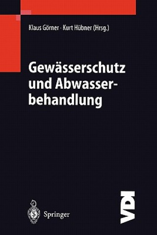 Kniha Gew sserschutz Und Abwasserbehandlung Klaus Görner