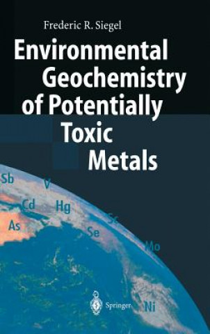 Carte Environmental Geochemistry of Potentially Toxic Metals Frederic R. Siegel