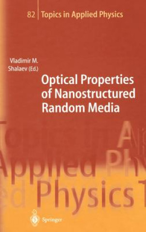 Könyv Optical Properties of Nanostructured Random Media Vladimir M. Shalaev