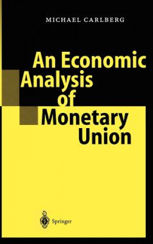 Kniha Economic Analysis of Monetary Union Michael Carlberg