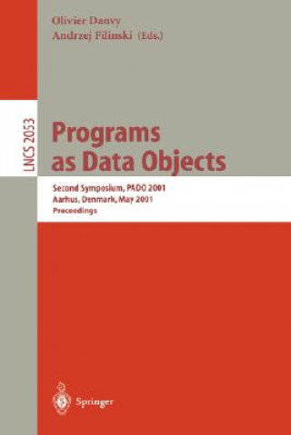 Kniha Programs as Data Objects Olivier Danvy