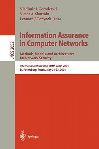 Buch Information Assurance in Computer Networks: Methods, Models and Architectures for Network Security Vladimir I. Gorodetski