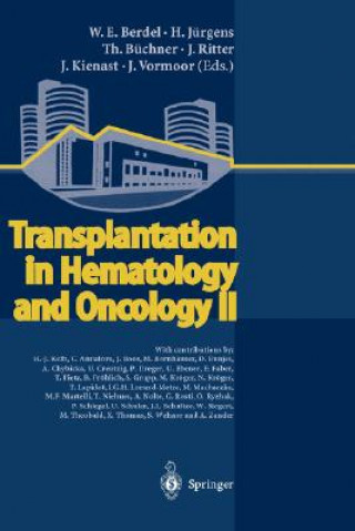 Könyv Transplantation in Hematology and Oncology II W. E. Berdel