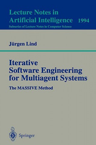 Könyv Iterative Software Engineering for Multiagent Systems Jürgen Lind