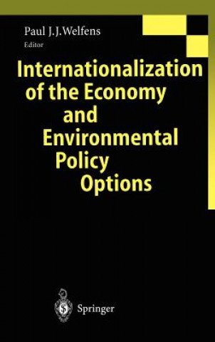 Carte Internationalization of the Economy and Environmental Policy Options Paul J. J. Welfens