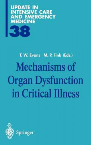 Kniha Mechanisms of Organ Dysfunction in Critical Illness Timothy W. Evans