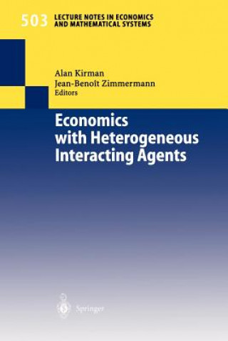 Kniha Economics with Heterogeneous Interacting Agents Alan Kirman