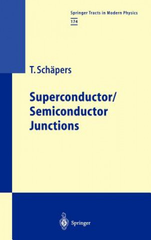 Knjiga Superconductor/Semiconductor Junctions Thomas Schäpers