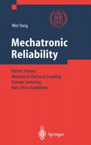 Книга Mechatronic Reliability Wei Yang