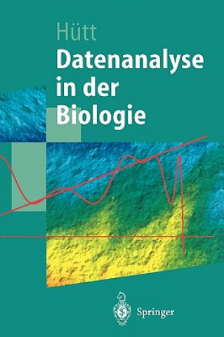 Buch Datenanalyse in der Biologie Marc-Torsten Hütt