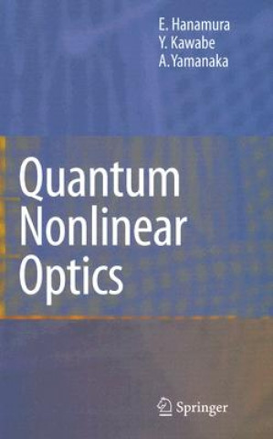 Книга Quantum Nonlinear Optics Eiichi Hanamura